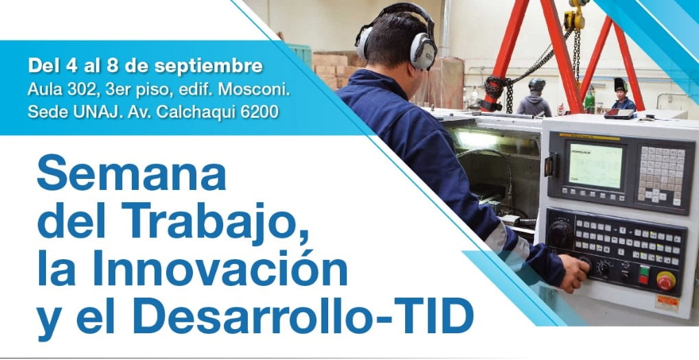 Semana del Trabajo, Innovación y el Desarrollo UNAJ OCAL
