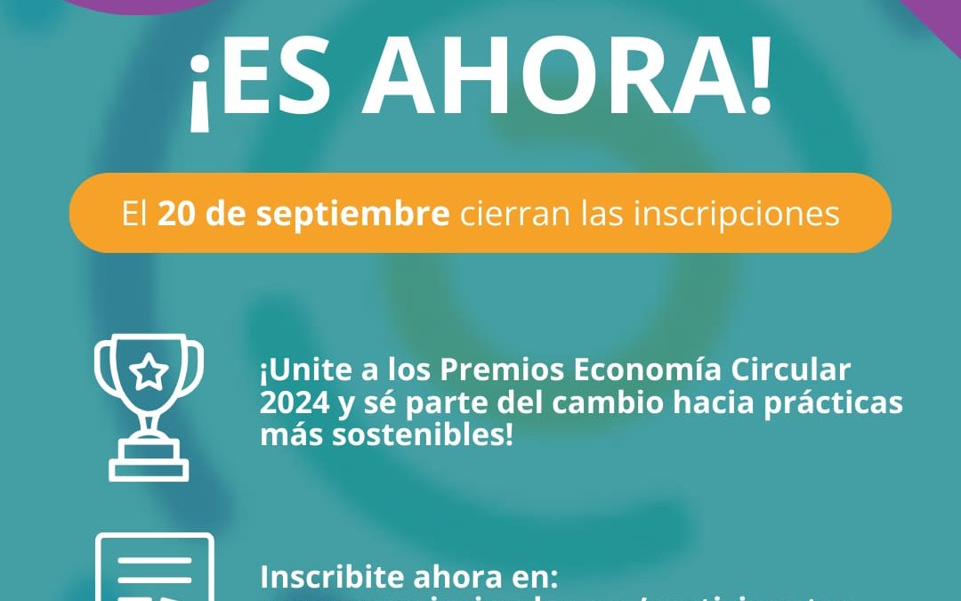 Es Ahora. Transformemos el presente con la Economía Circular