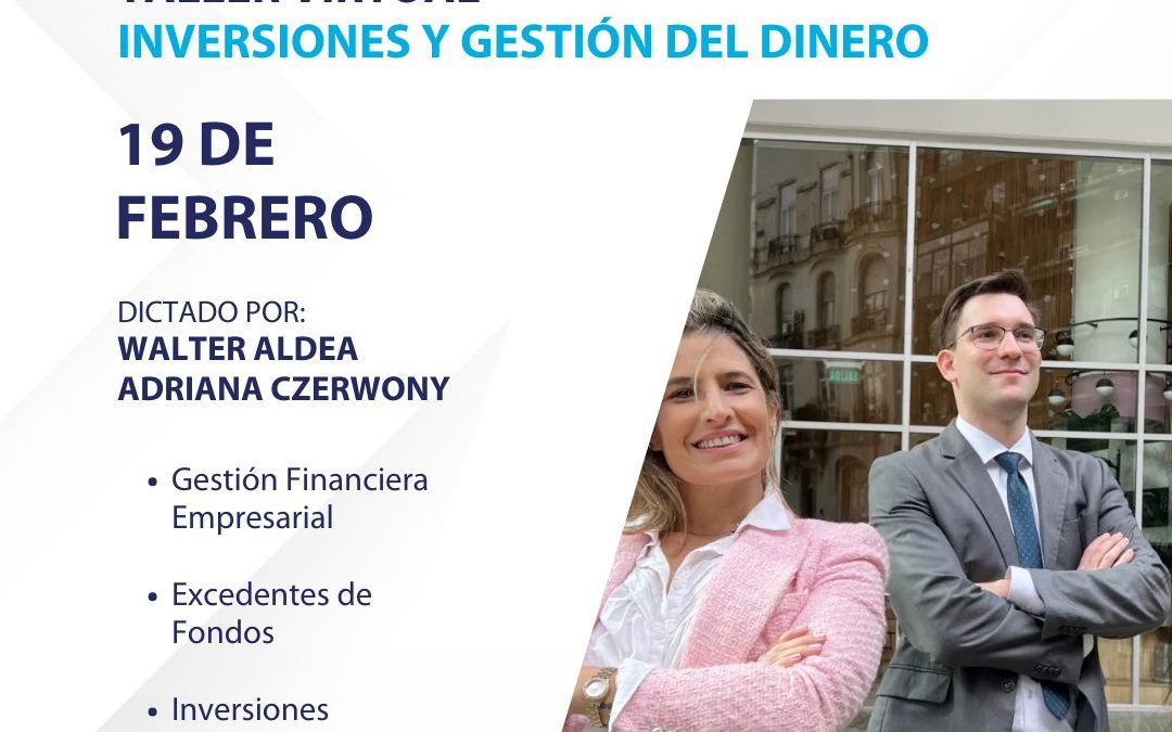 Taller Inversiones y gestion del dinero – Gestion Parque Contadores Publicos